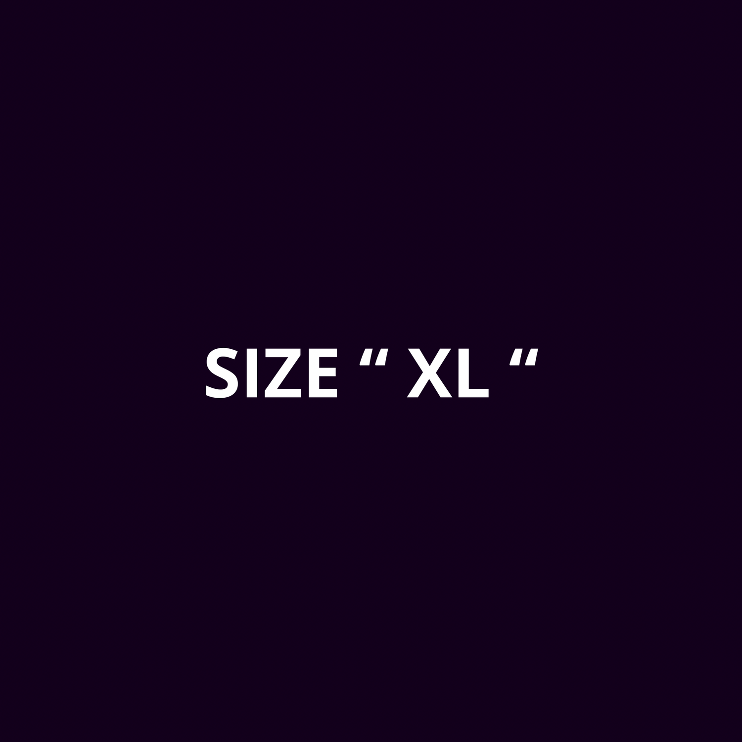 Size “ XL “